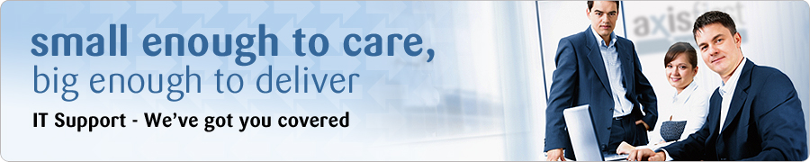 IT Support - small enough to care, big enouogh to deliver