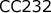 CC232