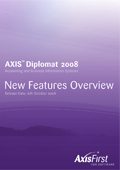 Overview of the principal enhancements over and above the previous release, axis diplomat 2006
