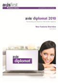 Overview of the principal enhancements over and above the previous release, axis diplomat 2008